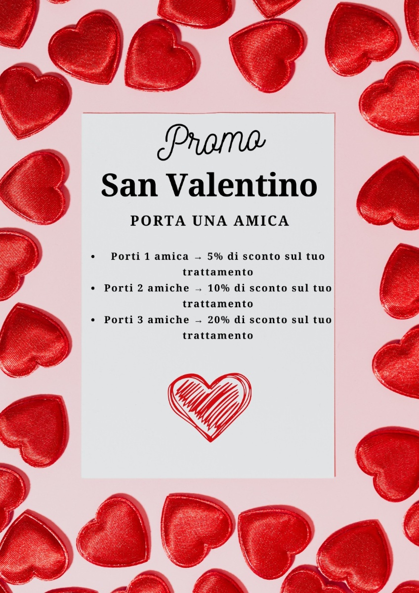 Promozione San Valentino Nails By Sandra - Sconti porta un'amica Promo San Valentino - Porta una amica: 1 amica 5% sconto, 2 amiche 10% sconto, 3 amiche 20% sconto