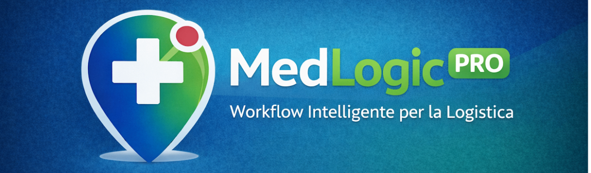 MedLogic PRO - Workflow Intelligente per la Logistica