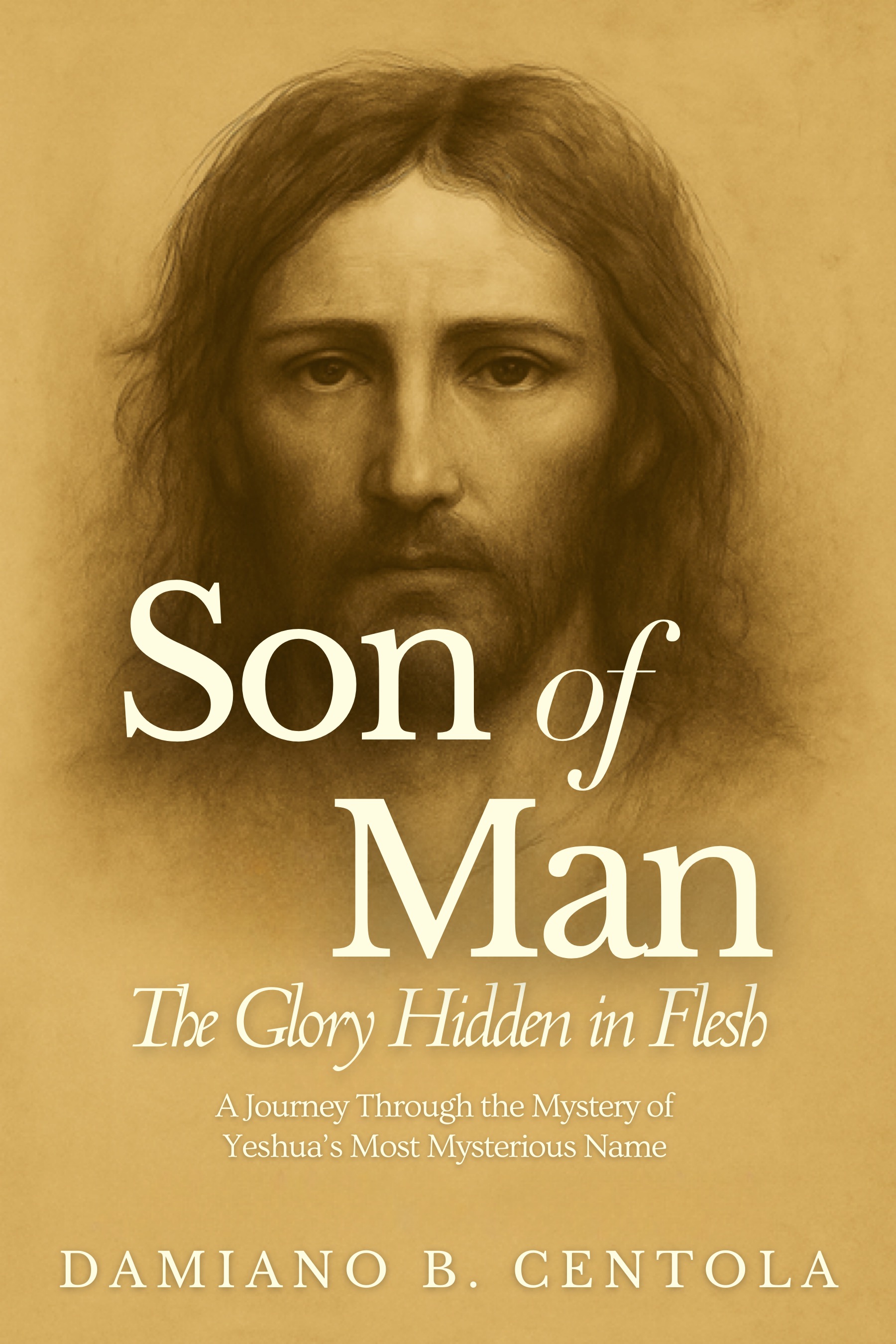 Son of Man: The Glory Hidden in Flesh