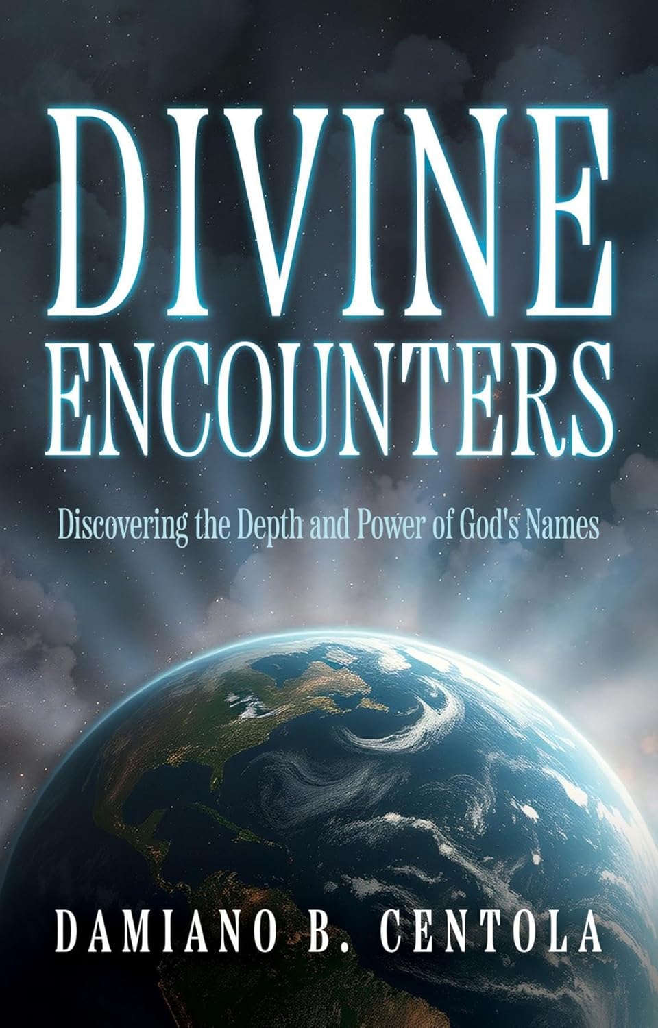 Cover of Divine Encounters: Discovering the Depth and Power of God's Names