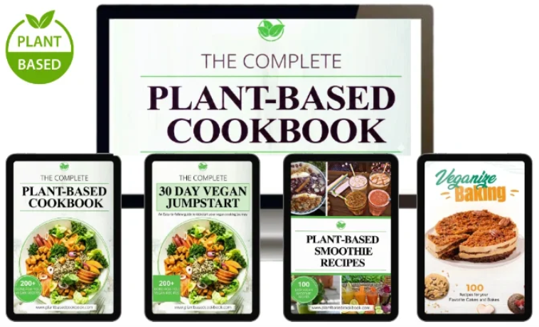 The Complete Plant Based Recipe Cookbook