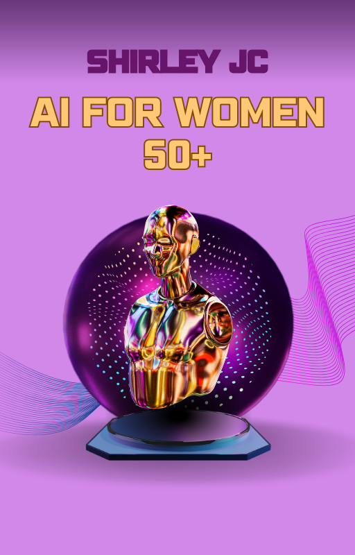 AI for Women 50+ — Starting from Zero