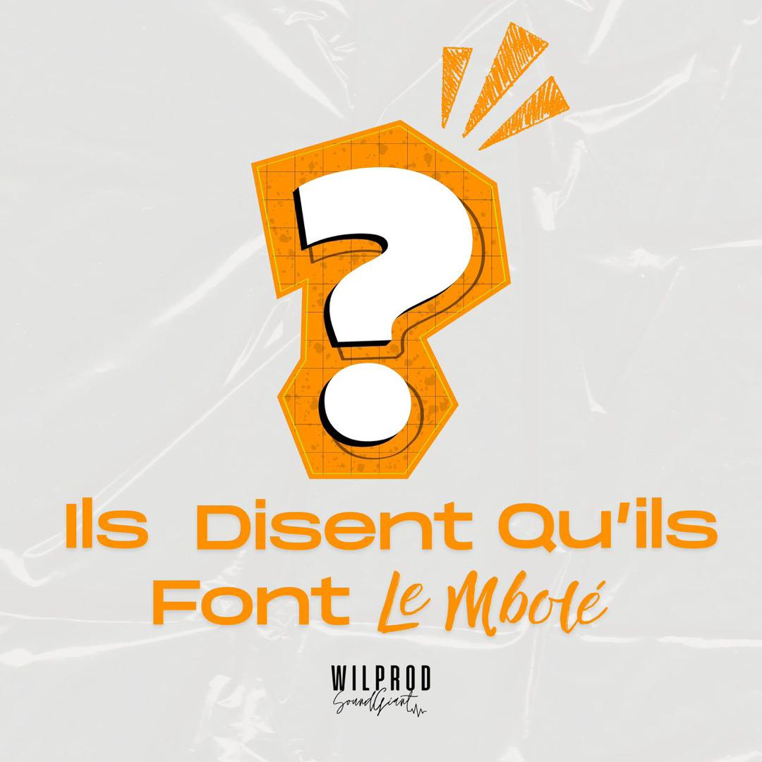 Ils Disent Qu'ils Font Le Mbolé