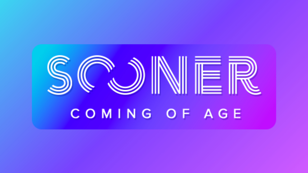 SOONER COMING AGE