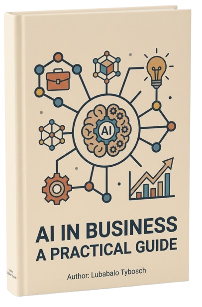 AI in Business: A Practical Guide