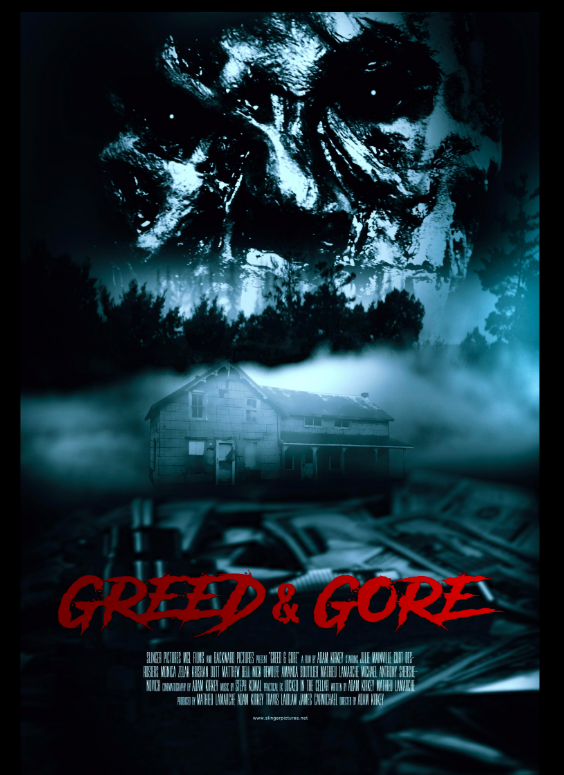 Greed & Gore