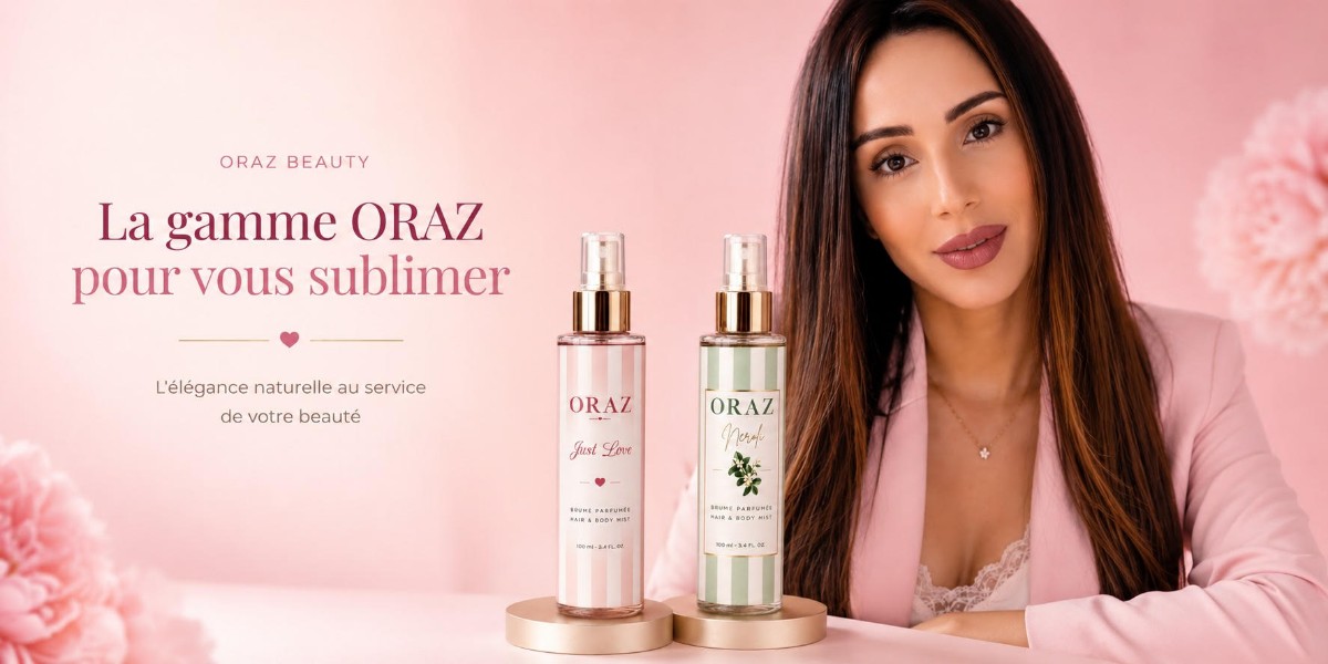 La gamme ORAZ pour vous sublimer