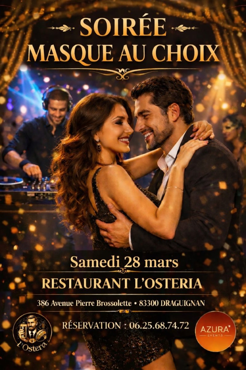 Soirée Masque au Choix – Restaurant L'Osteria Draguignan 28 Mars