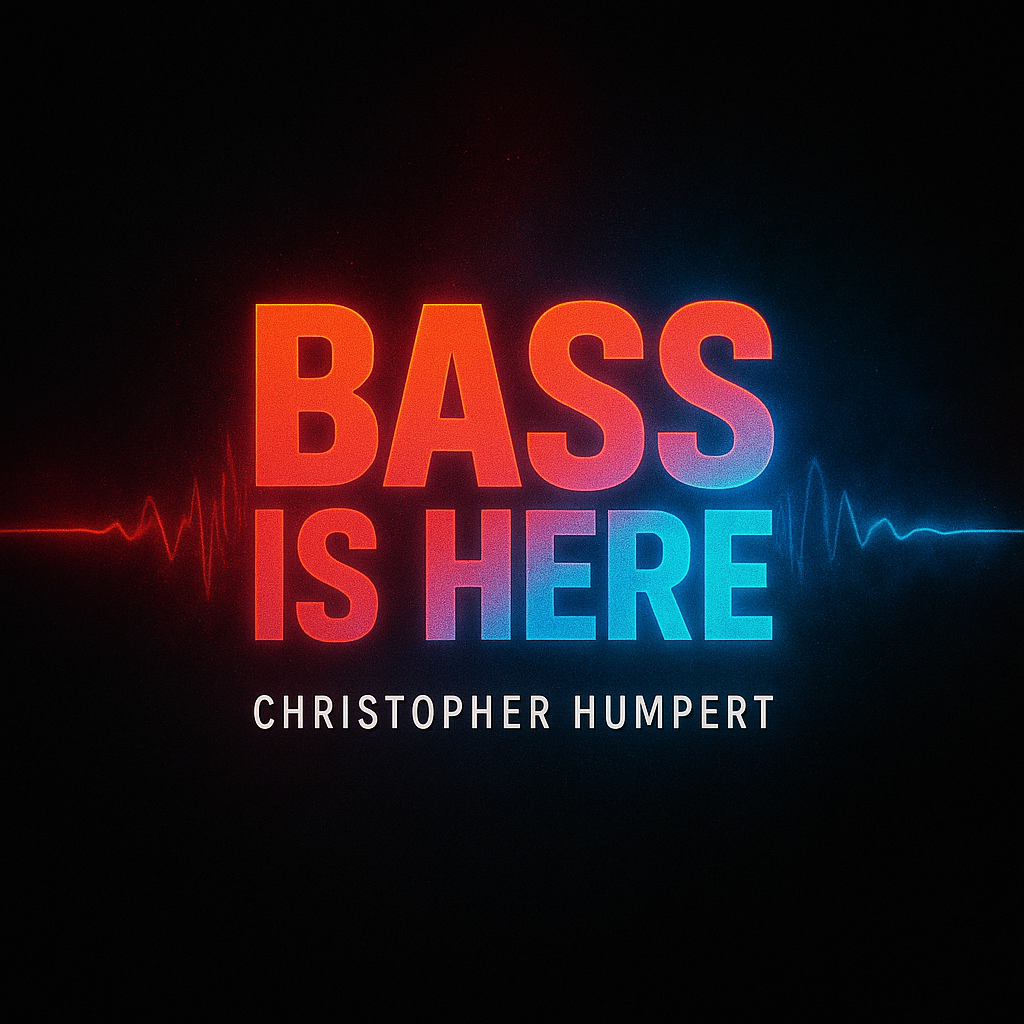 Bass is Here - Single Cover