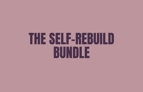 The Self-Rebuild Bundle