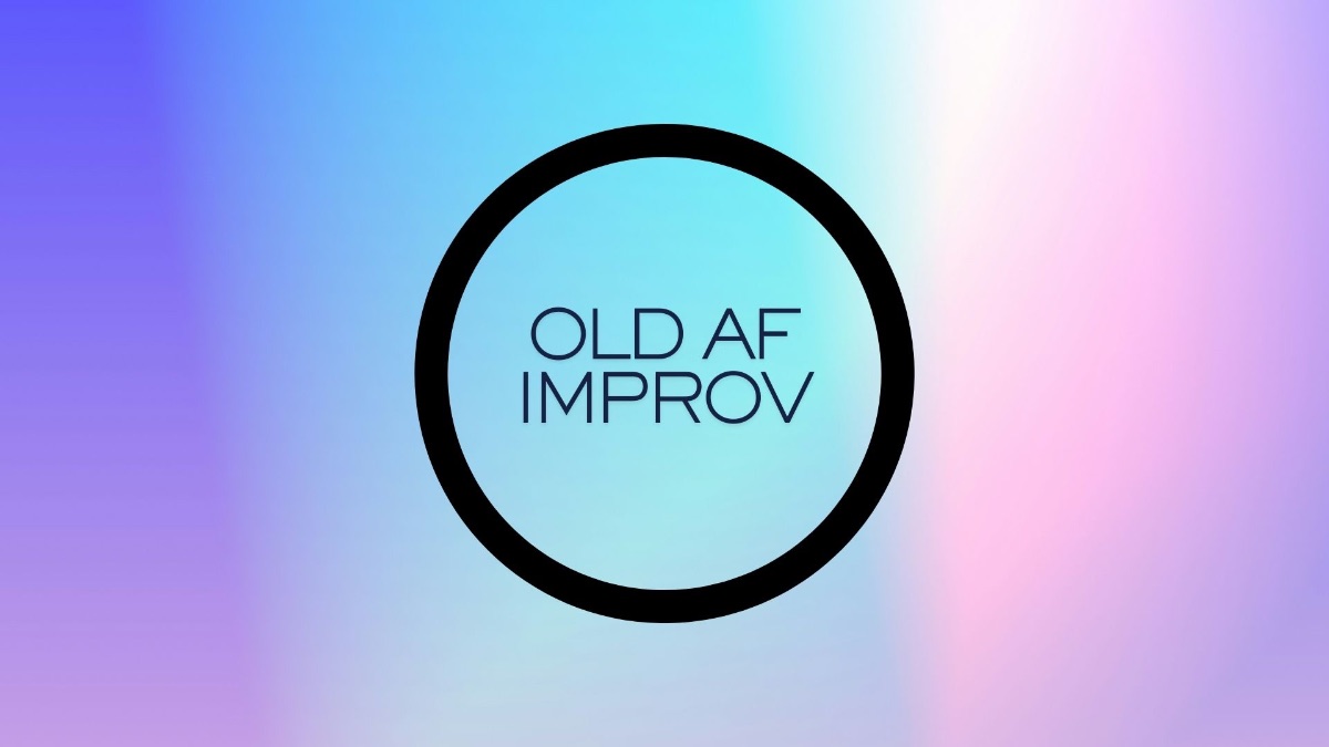Old AF Improv