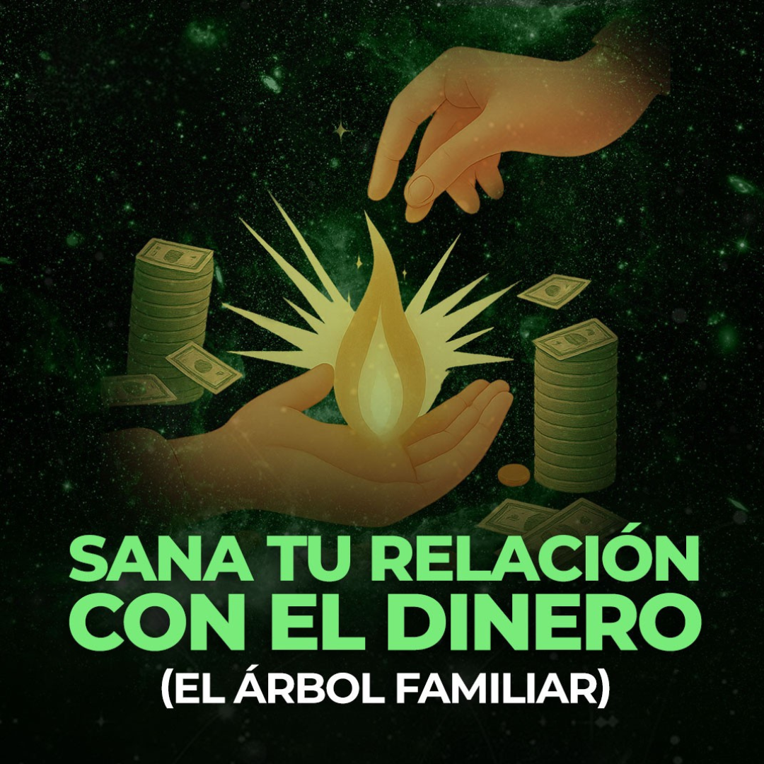 Sanar la Relación con el Dinero