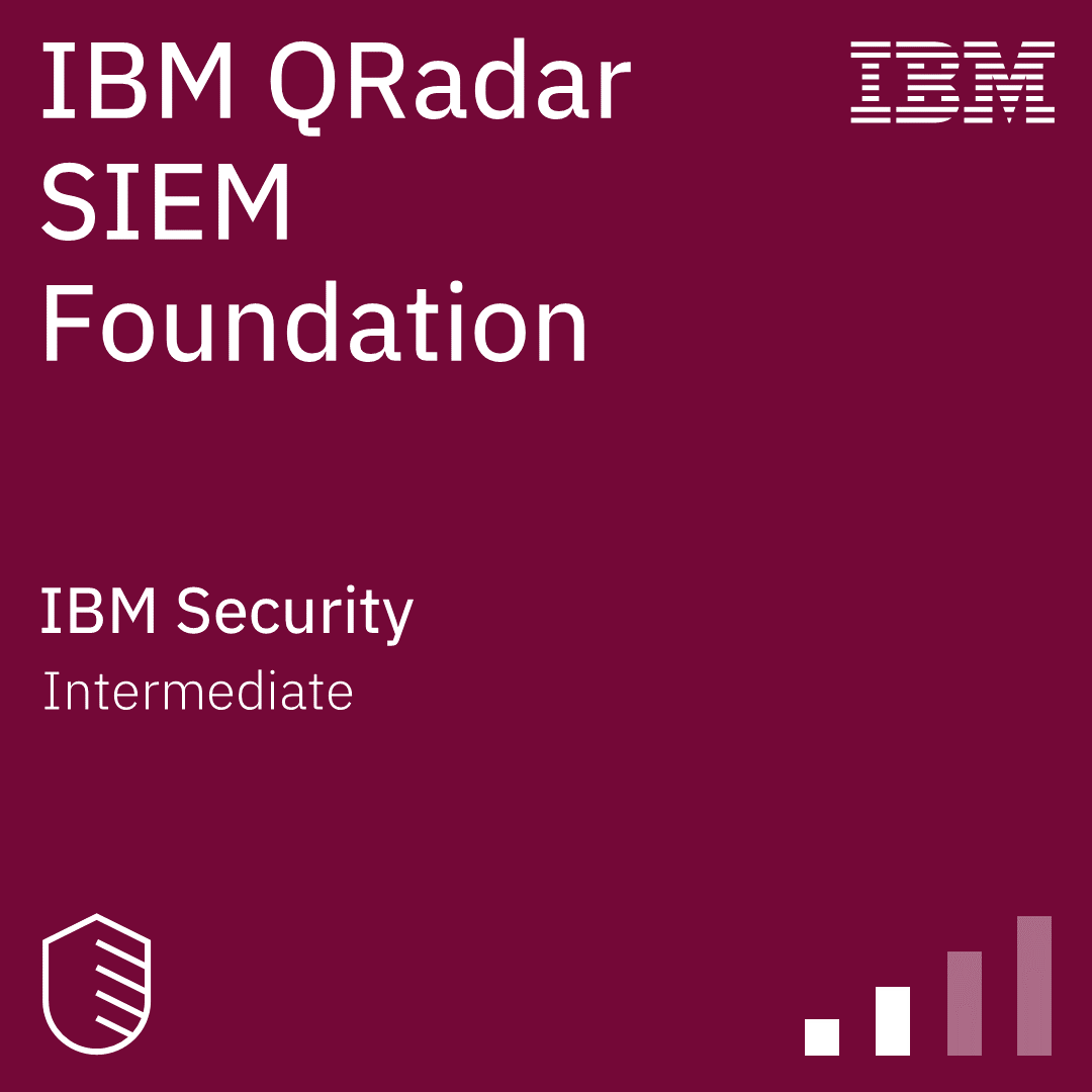 IBM QRadar SIEM Foundation Badge