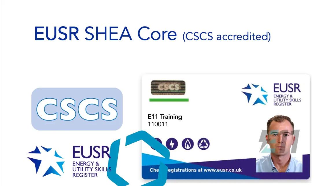 EUSR SHEA Core CSCS Accredited Certification Card
