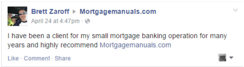 Facebook review - Brett Zaroff, long-time client highly recommends Mortgagemanuals.com