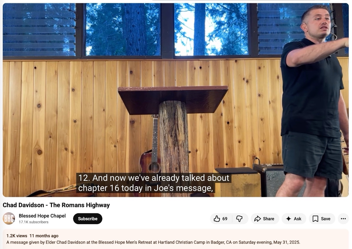 YouTube video screenshot of Chad Davidson preaching 'The Romans Highway' at the Blessed Hope Men's Retreat, Saturday evening May 31, 2025. Subtitle reads: 'And now we've already talked about chapter 16 today in Joe's message...'