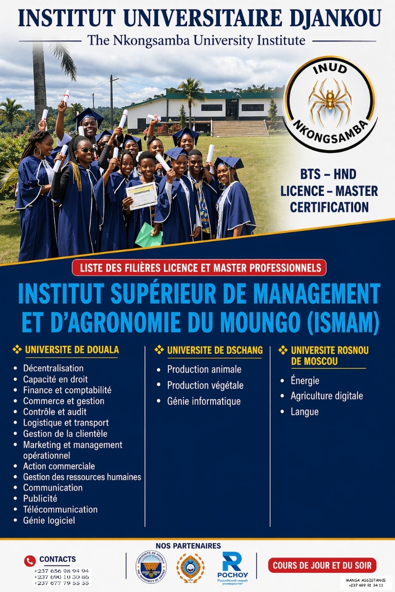 ISMAM — Filières Licence & Master : Management, Agronomie, Génie Informatique, Partenariats Douala • Dschang • ROSNOU