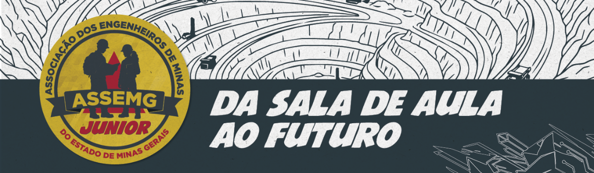 ASSEMG Jr - Da Sala de Aula ao Futuro