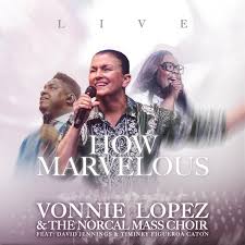 Vonnie Lopez & NorCal Mass Choir Release "How Marvelous" Live Album