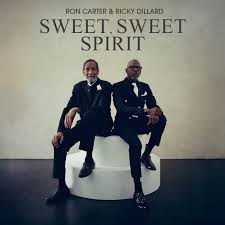 Ron Carter & Ricky Dillard Unite for "Sweet, Sweet Spirit"