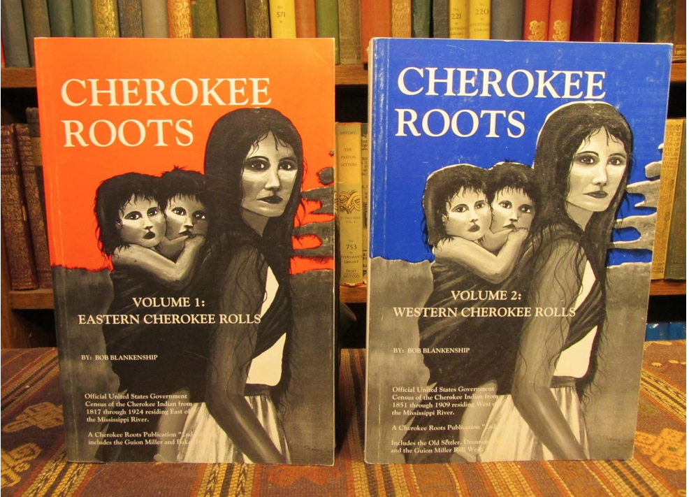 Cherokee Roots: Eastern & Western Cherokee Rolls