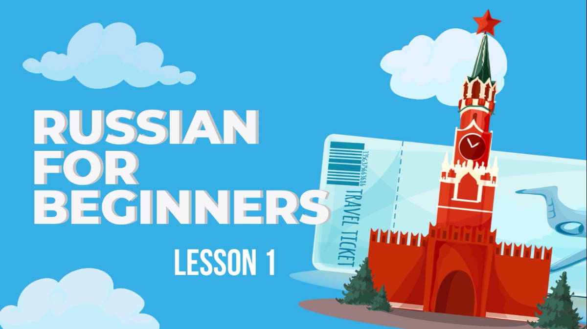 Russian Course for Beginners - Lesson 1