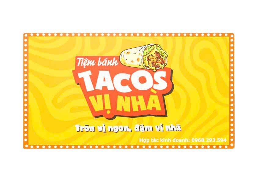 Bảng hiệu Tacos Vị Nhà