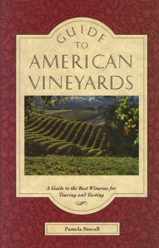 Guide to American Vineyards