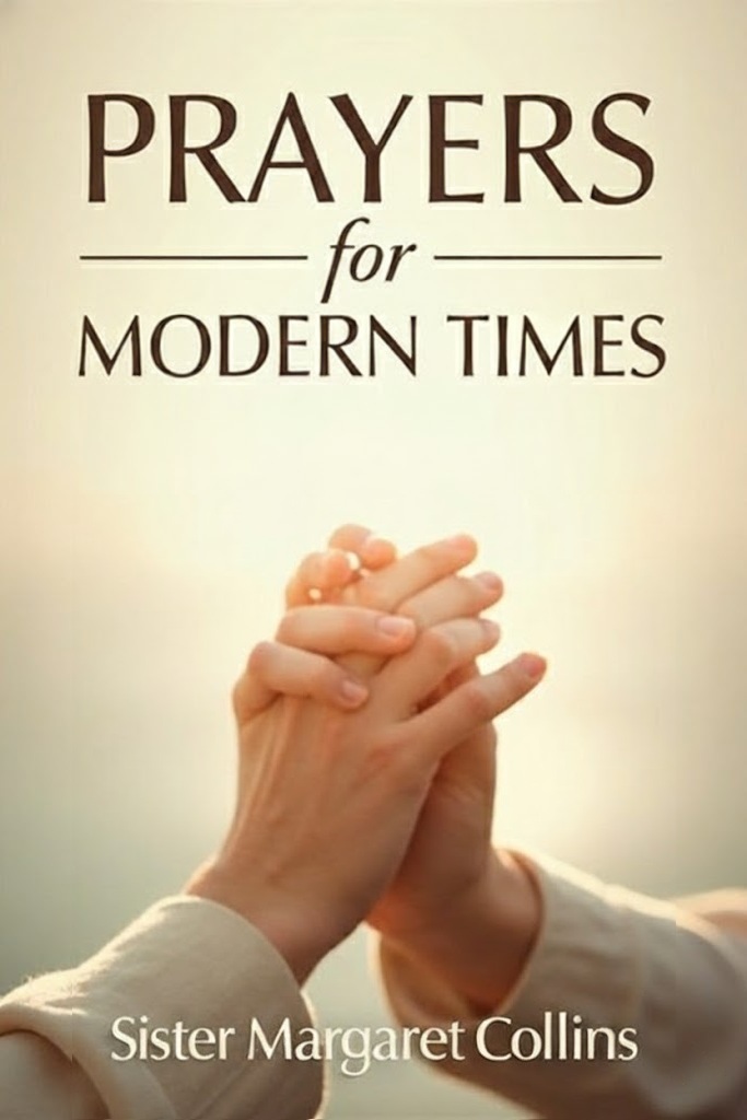Prayers for Modern Times book cover by Sister Margaret Collins - Media Press Gallery success story