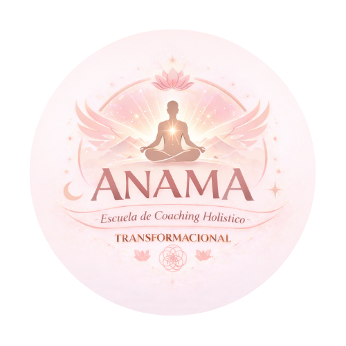 Escuela ANAMA - Coaching Holístico Transformacional