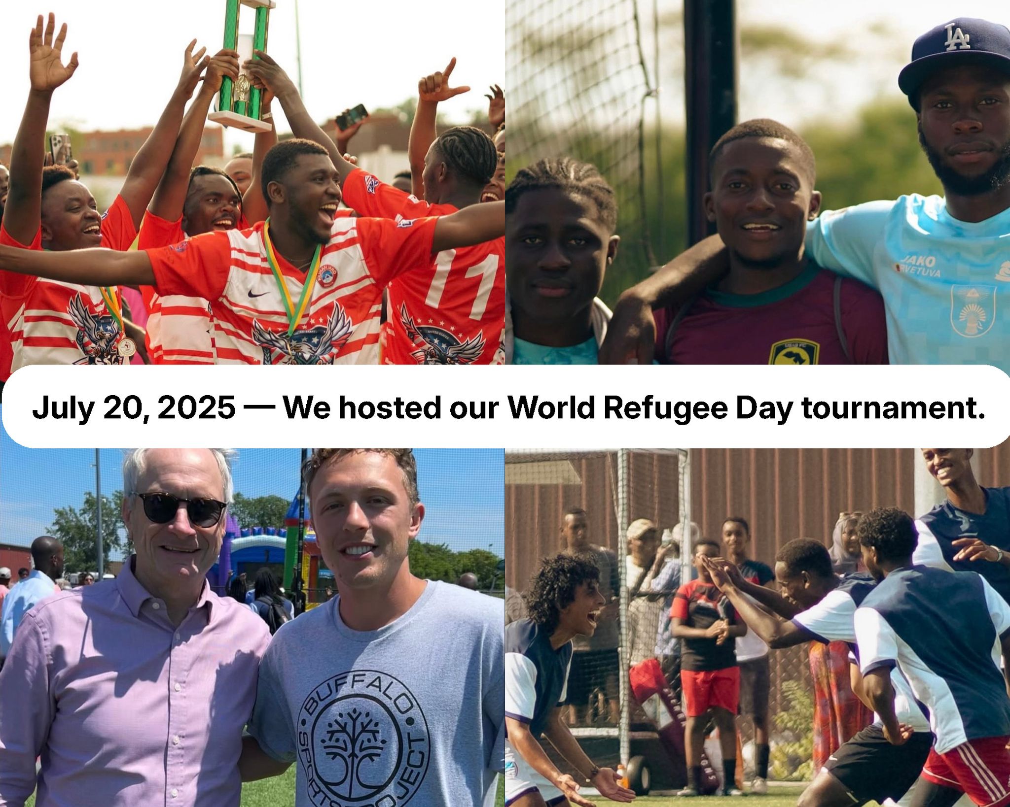July 20, 2025 — Buffalo Sports Project hosts the World Refugee Day tournament with teams celebrating and community members gathering