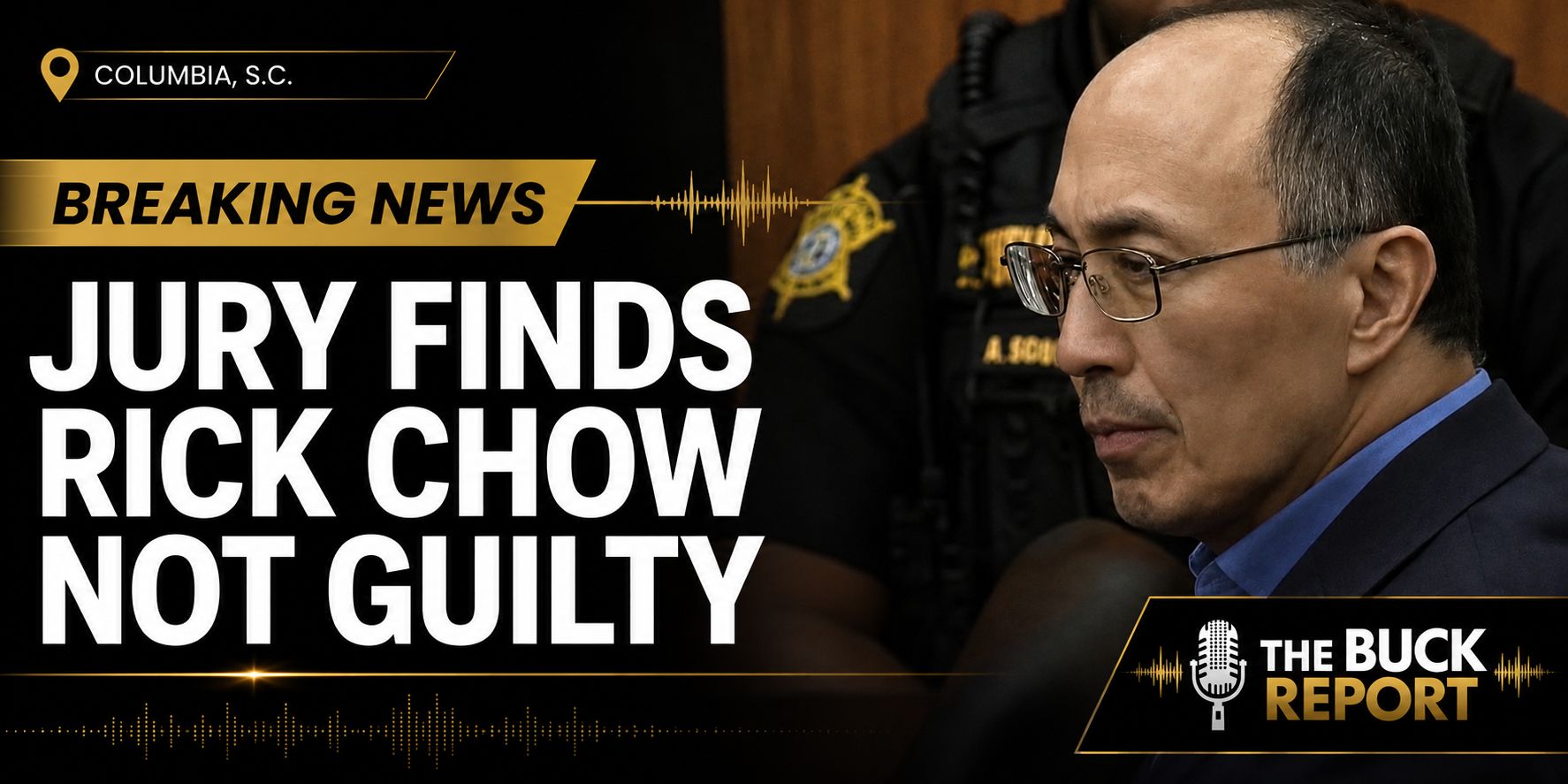 Breaking news graphic for Rick Chow not guilty verdict in Columbia SC shooting case