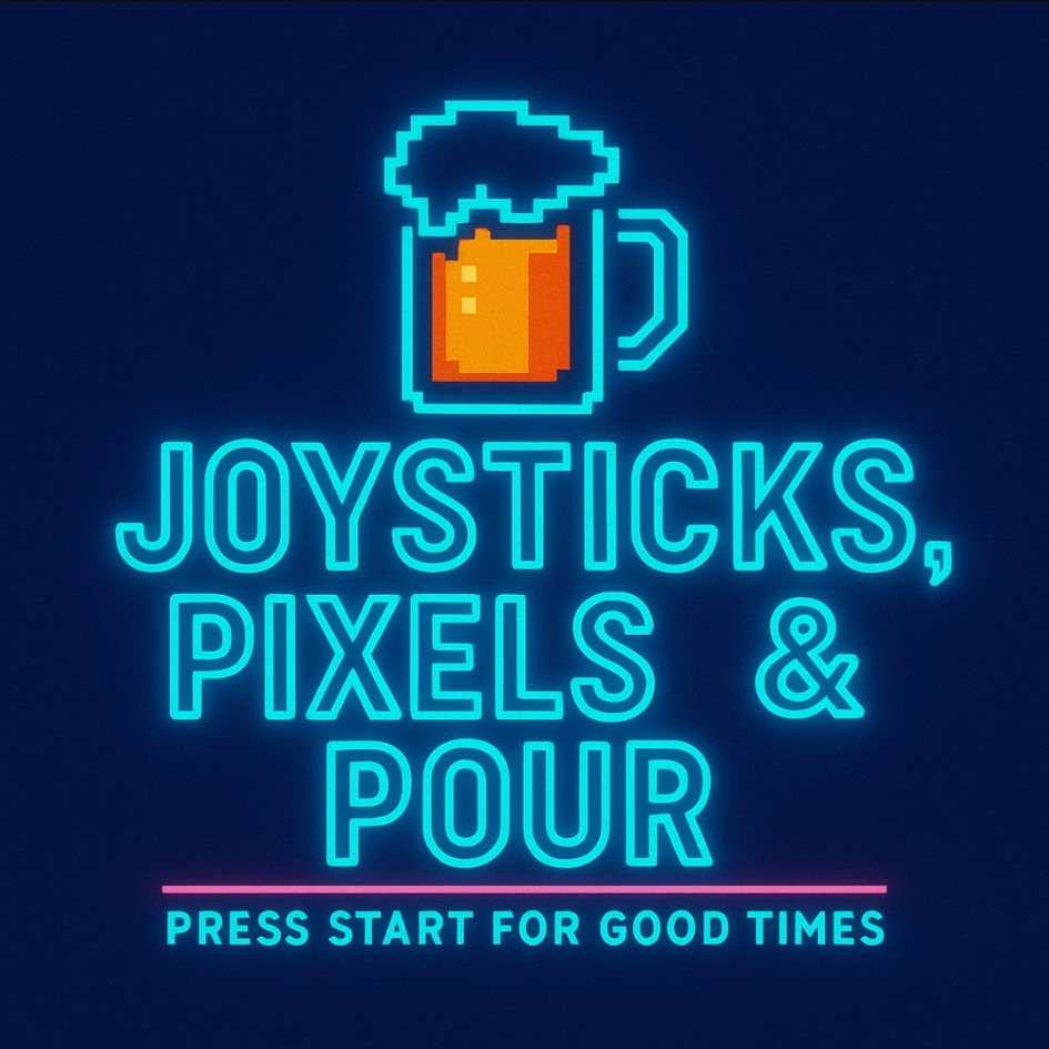 Joysticks, Pixels & Pour