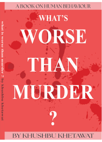 What's Worse Than Murder?
