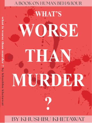 What's Worse Than Murder?