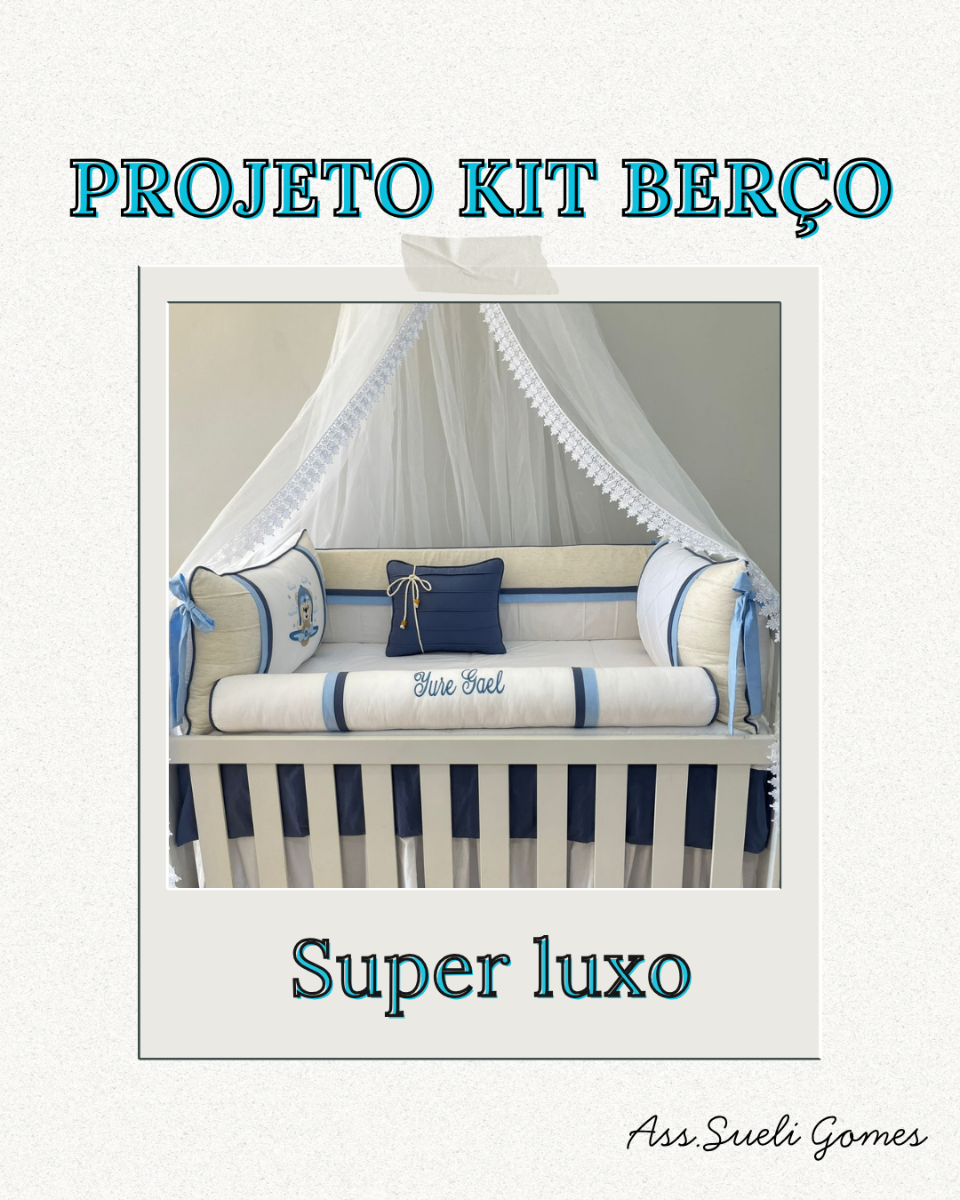 Kit Berço Super Luxo