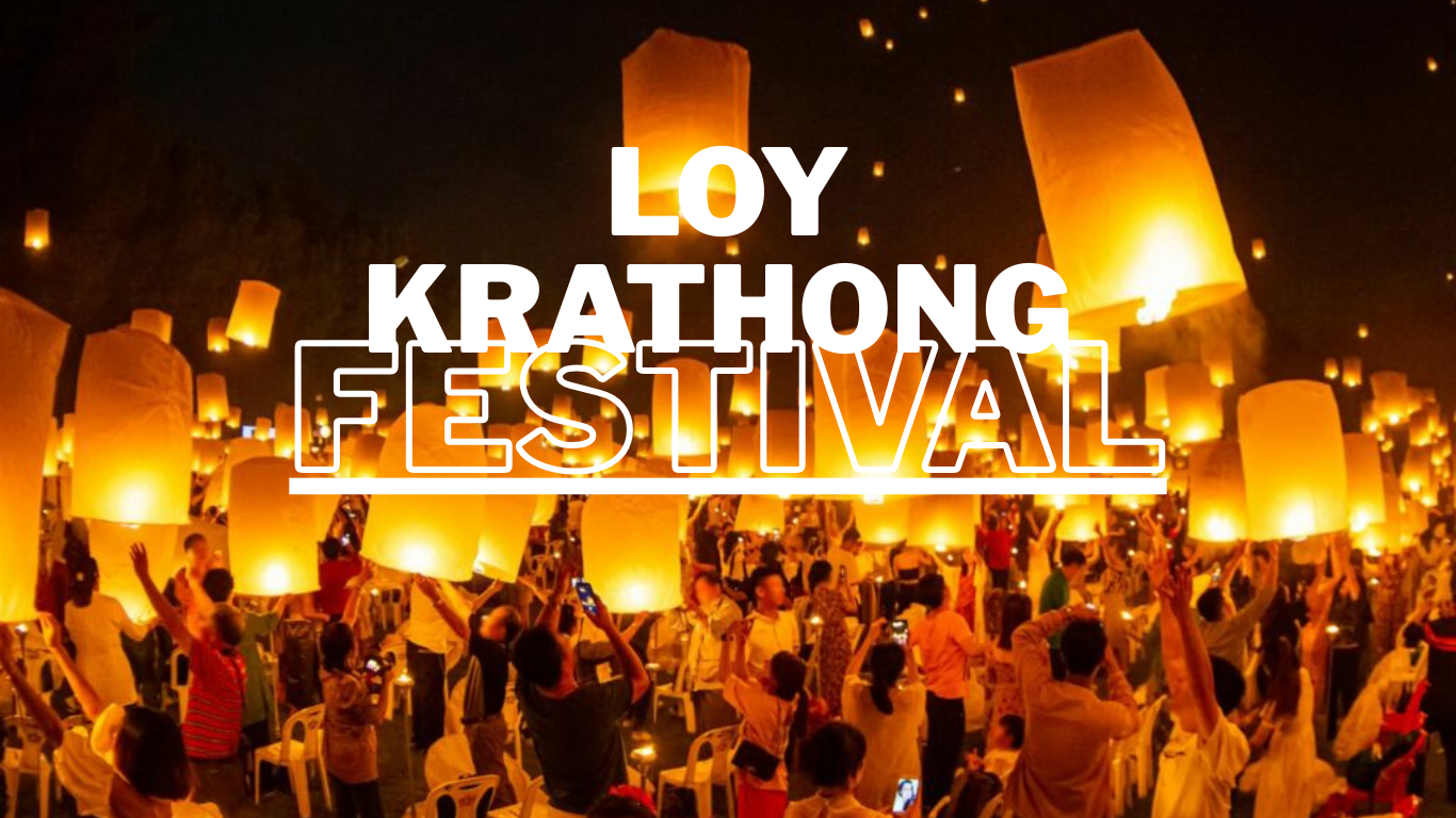 LOY KRATHONG FESTIVAL